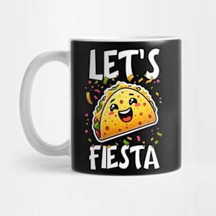 Cinco de Mayo Fiesta & Quesadilla Lover | Let's Fiesta Mug